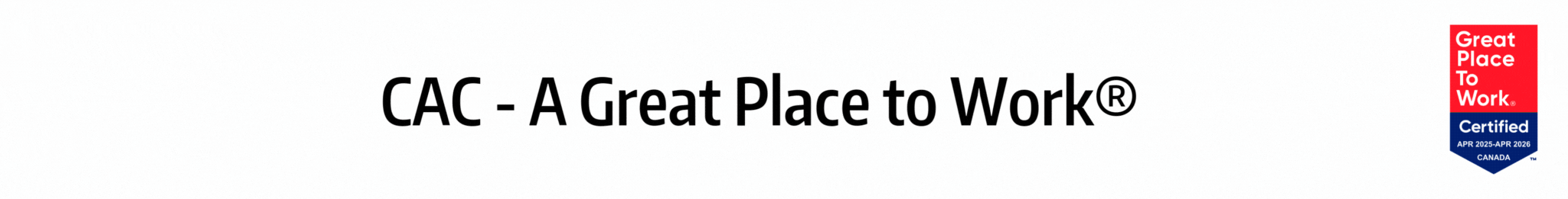 CAC – A Great Place to Work®